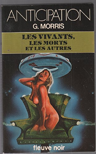 Beispielbild fr Les Vivants, les morts et les autres zum Verkauf von Ammareal
