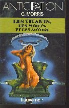 Stock image for Les Vivants, les morts et les autres [Broch] Gilles MORRIS for sale by BIBLIO-NET