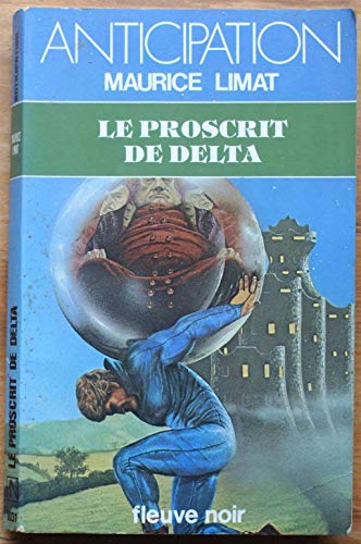 Beispielbild fr Le Proscrit de Delta zum Verkauf von medimops