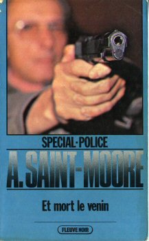 Stock image for Et mort le venin (Spcial-police) [Poche] Adam SAINT-MOORE for sale by BIBLIO-NET