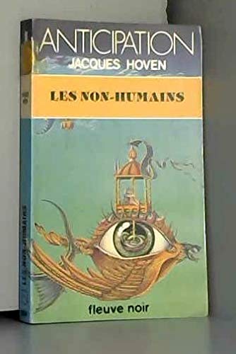 Stock image for Les non-humains for sale by Librairie Th  la page