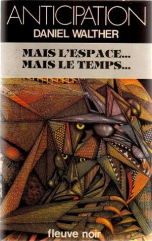 9782265017283: Mais l'espace-- mais le temps-- (Collection "Anticipation") (French Edition)