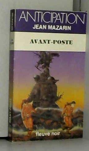 Stock image for Avant-poste for sale by A TOUT LIVRE