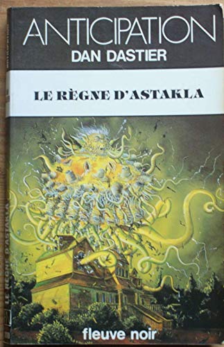 Stock image for Le rgne d'Astakla for sale by A TOUT LIVRE