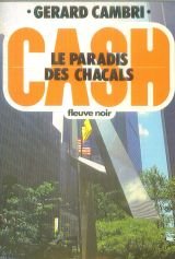 Stock image for Cash. 12. Le Paradis des chacals for sale by medimops