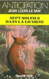 Imagen de archivo de Sept soleils dans la licorne [Broch] a la venta por secretdulivre