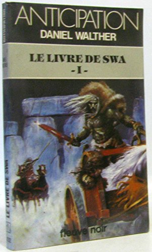 9782265018860: Le livre de Swa (Collection Anticipation) (French Edition)