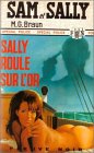 Stock image for Sally roule sur l'or for sale by medimops