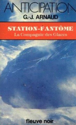 Stock image for Station-fantme (La compagnie des glaces n 13) for sale by medimops