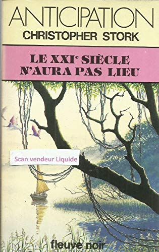 Stock image for Le XX1e sicle n'aura pas lieu for sale by Librairie Th  la page