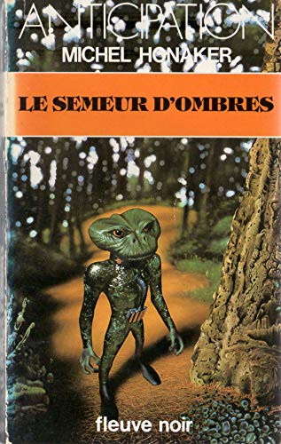 Beispielbild fr Le semeur d'ombres zum Verkauf von A TOUT LIVRE
