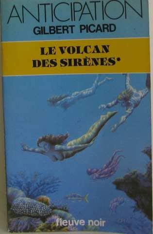 Stock image for Le volcan des sirnes* for sale by A TOUT LIVRE