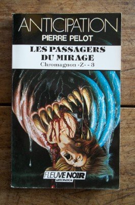 Imagen de archivo de Les passagers du mirage Chromagnon Z - 3 a la venta por Librairie Th  la page