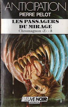 Stock image for Les passagers du mirage Chromagnon Z - 3 for sale by Librairie Th  la page