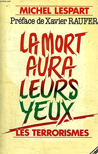 Beispielbild fr La mort aura leurs yeux zum Verkauf von Ammareal