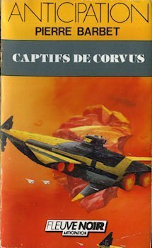 Stock image for Captifs de Corvus for sale by A TOUT LIVRE