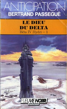 Beispielbild fr BETA IV HYDRI - 1 - LE DIEU DU DELTA zum Verkauf von Librairie l'Aspidistra