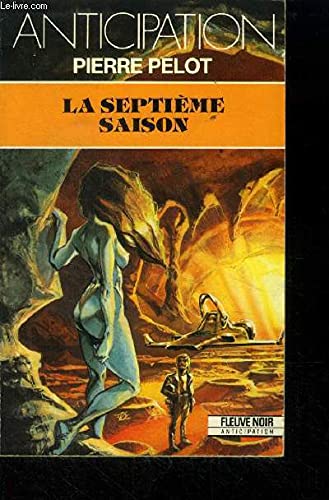 Beispielbild fr La Septime saison zum Verkauf von secretdulivre