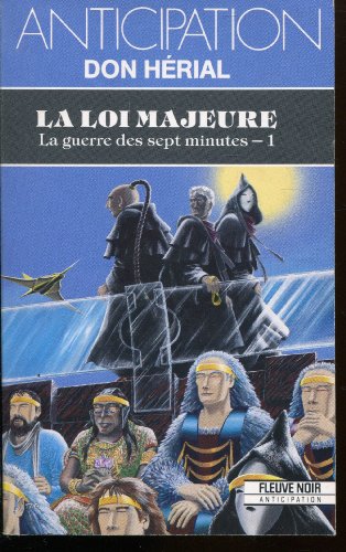 LA LOI MAJEURE / LA GUERRE DES SEPT MINUTES T1