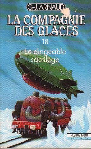 Beispielbild fr Le dirigeable sacrilege zum Verkauf von secretdulivre