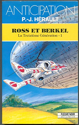 Beispielbild fr La treizime gnration, tome 1 : Ross et Berkel zum Verkauf von Ammareal