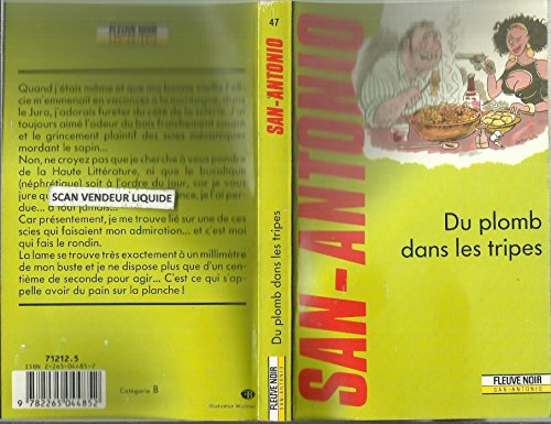 Du plomb dans les tripes (San-Antonio) (French Edition) (9782265044852) by SAN-ANTONIO