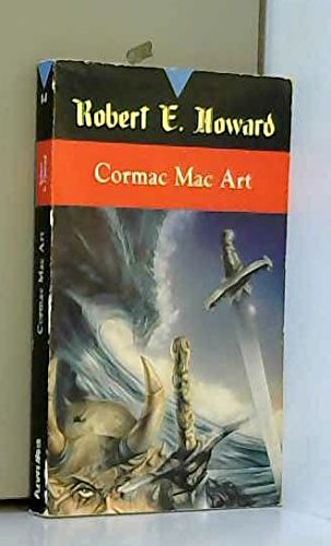 Beispielbild fr Robert E. Howard, Tome 14 : Cormac Mac Art zum Verkauf von Ammareal
