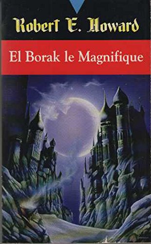 Beispielbild fr El Borak le magnifique zum Verkauf von Ammareal