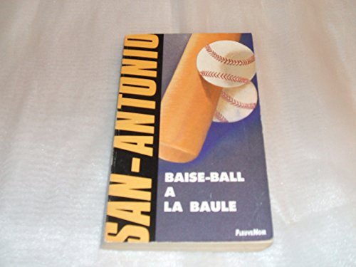 Beispielbild fr Baise ball a la baule zum Verkauf von Better World Books