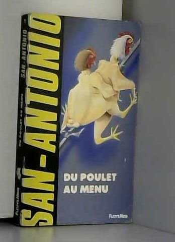 Du poulet au menu (9782265046030) by San Antonio