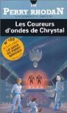 Les coureurs d'ondes de chrystal (9782265047129) by Scheer, K.-H. (Karl-Herbert); Darlton, Clark