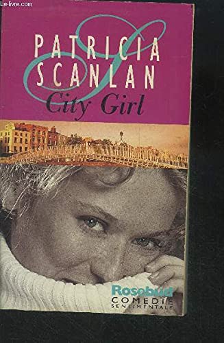 Imagen de archivo de City girl [Broch] Scanlan Patricia a la venta por BIBLIO-NET