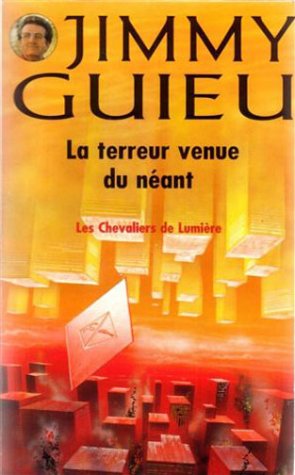 Beispielbild fr La Terreur venue du nant, numro 98 : Les Chevaliers de lumire zum Verkauf von Ammareal