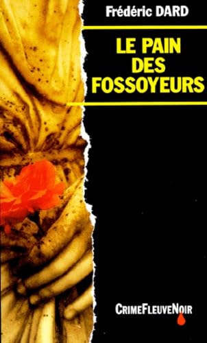 Beispielbild fr Le pain des fossoyeurs zum Verkauf von Ammareal