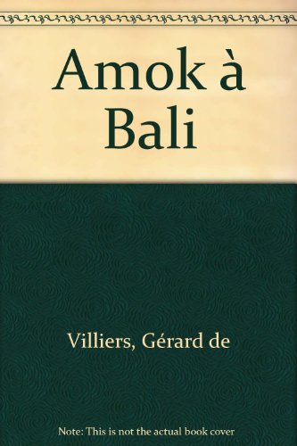 Stock image for Amok  Bali for sale by secretdulivre