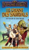 Stock image for La Trilogie de la pierre du trouveur, tome 3 : Le Chant des saurials for sale by medimops