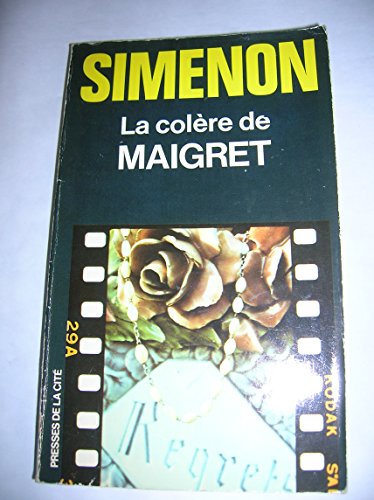 LA Colere De Maigret (George Simenon Mysteries , No 39) - Georges Simenon