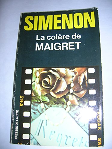 La Colere De Maigret (George Simenon Mysteries , No 39) (9782265057579) by Georges Simenon
