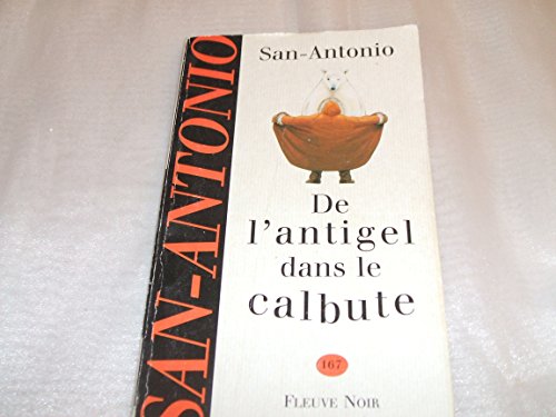 Stock image for De l'antigel dans le calbute for sale by Better World Books