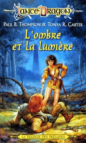 Imagen de archivo de La Trilogie des prludes : L'Ombre et la Lumire a la venta por books-livres11.com