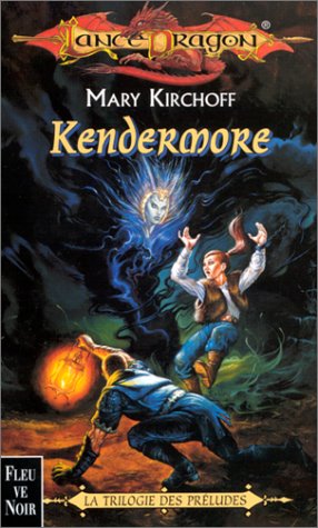 Imagen de archivo de Kendermore: Srie: La trilogie des prludes a la venta por Better World Books Ltd