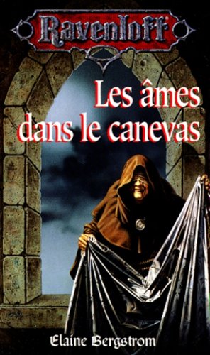 Les Ã¢mes dans le canevas (9782265058743) by Elaine Bergstrom