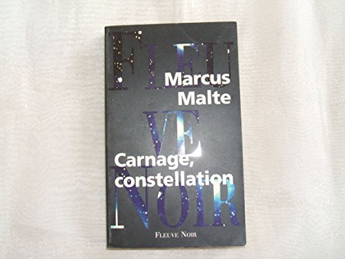 Beispielbild fr Carnage, constellation Malte, Marcus zum Verkauf von LIVREAUTRESORSAS