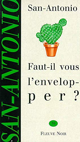 Faut-il vous l'envelopper ? (9782265063259) by [???]