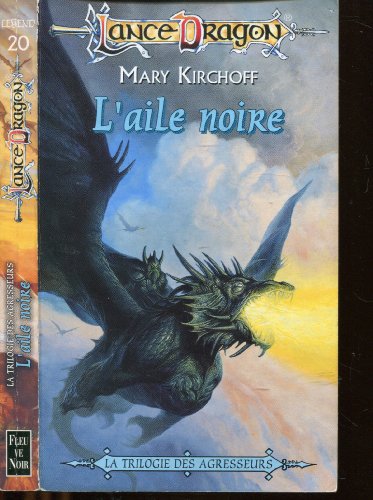 L'aile noire (9782265064553) by Kirchoff, Mary