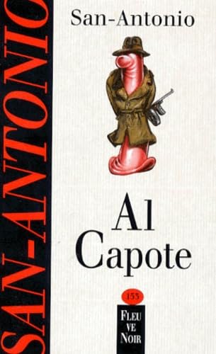 Al Capote (9782265064959) by San-Antonio