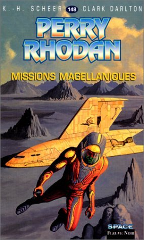 Perry Rhodan, tome 148: Missions magellaniques (9782265066311) by Scheer, Karl-Herbert; Darlton, Clark