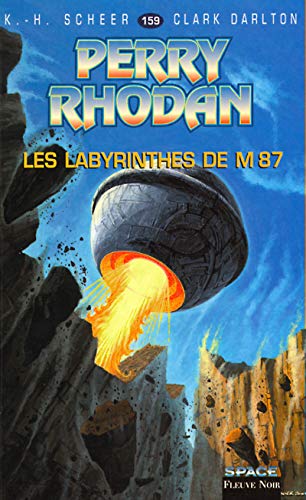 Beispielbild fr Perry Rhodan, tome 159 : Les Labyrinthes de M87 zum Verkauf von Ammareal