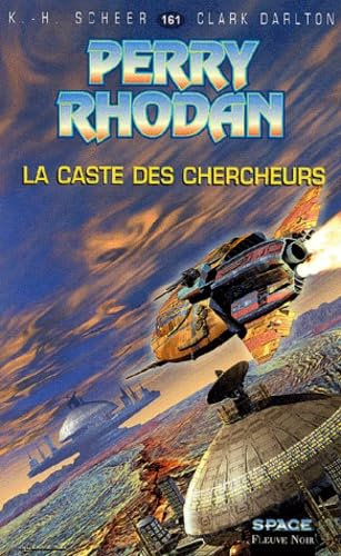 CASTE DES CHERCHEURS -LA #161 (9782265066441) by Karl-Herbert Sheer; Carl Darlton