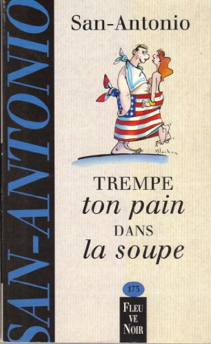 Beispielbild fr Trempe ton pain dans la soupe zum Verkauf von Better World Books